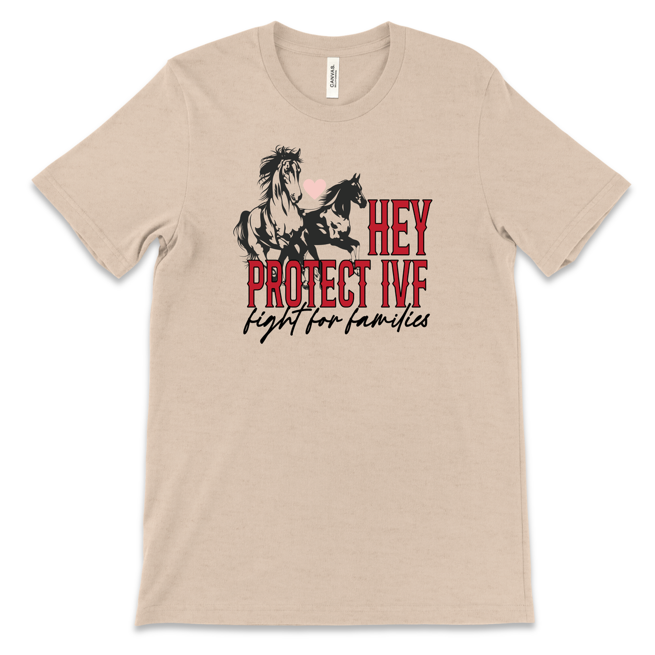Hey, Protect IVF • Protect IVF Infertility Tee | Infertile Tees